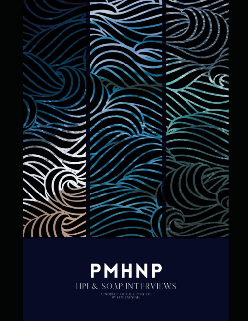 PMHNP HPI and SOAP Interviews