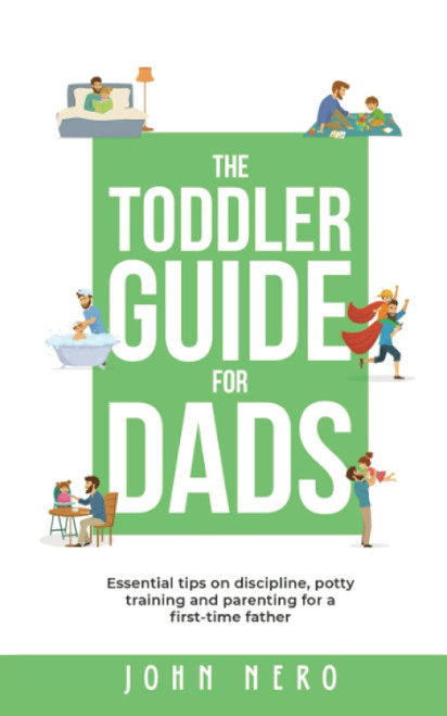 The Toddler Guide for Dads