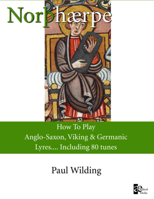 Nor++h+ªrpe - How To Play Anglo-Saxon Viking & Germanic Lyres + 80