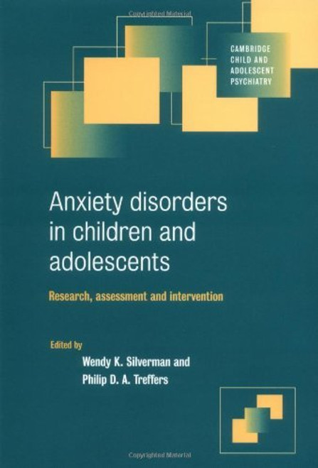 Anxiety Disorders In Children And Adolescents