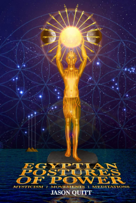 Egyptian Postures Of Power: Mysticism | Meditations | Movements