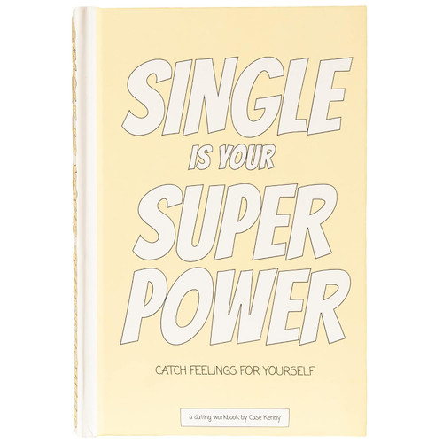 Single Is Your Superpower