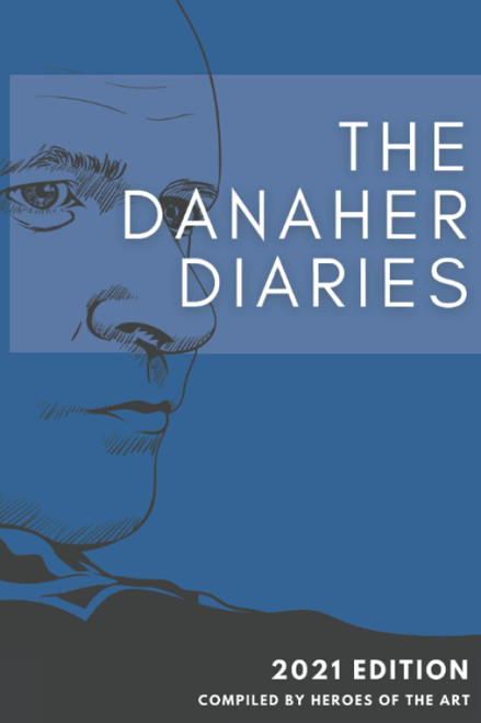 The Danaher Diaries 2021 Edition