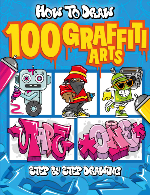 How to Draw 100 Graffiti Arts