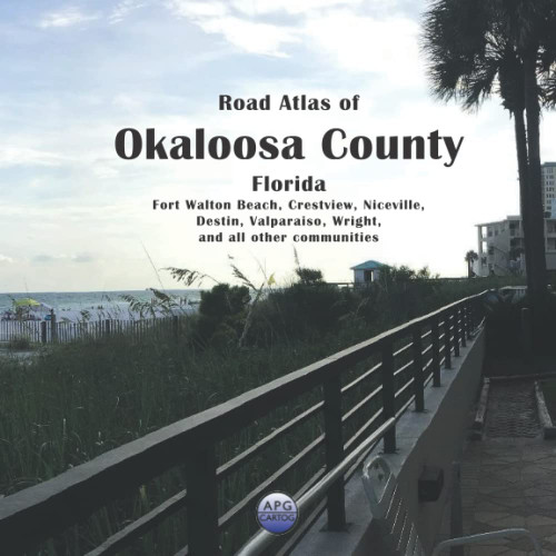 Road Atlas of Okaloosa County Florida