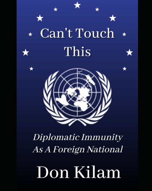 Can't Touch This: Diplomatic Immunity As A Foreign National