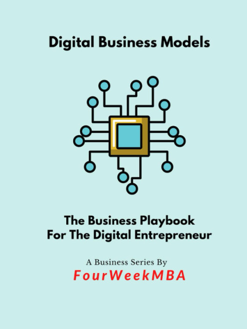 Digital Business Models: Mastering The Digital Business World