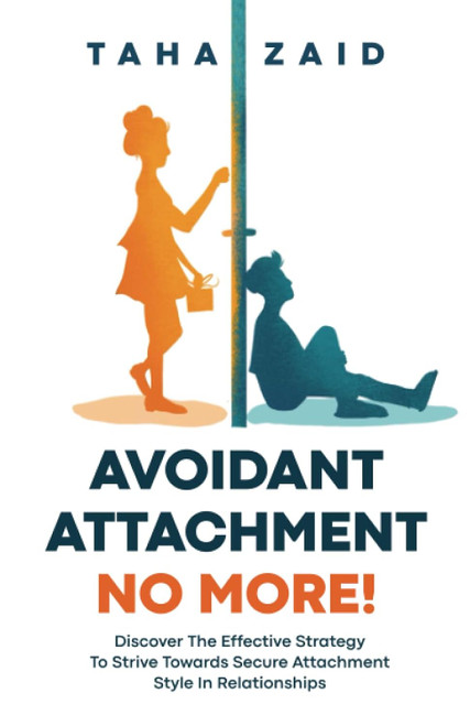 Avoidant Attachment No More!