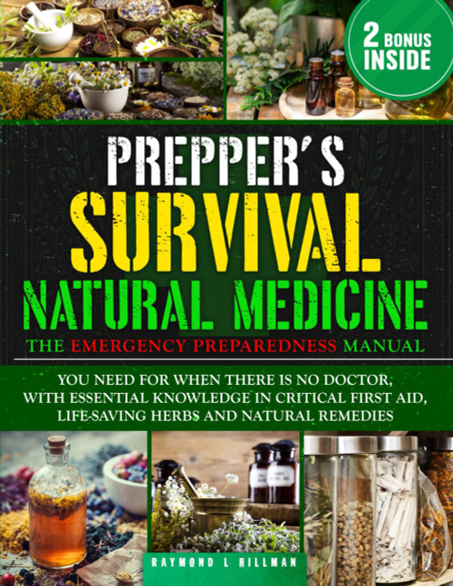 The Prepper's Survival Natural Medicine