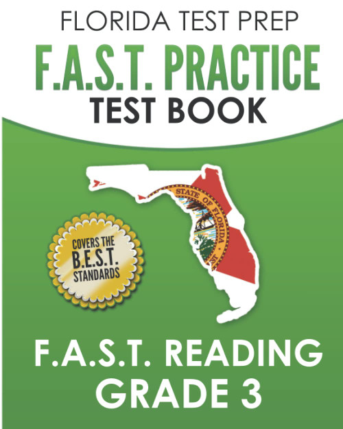 Florida Test Prep F.A.S.T. Practice Test Book F.A.S.T. Reading Grade 3