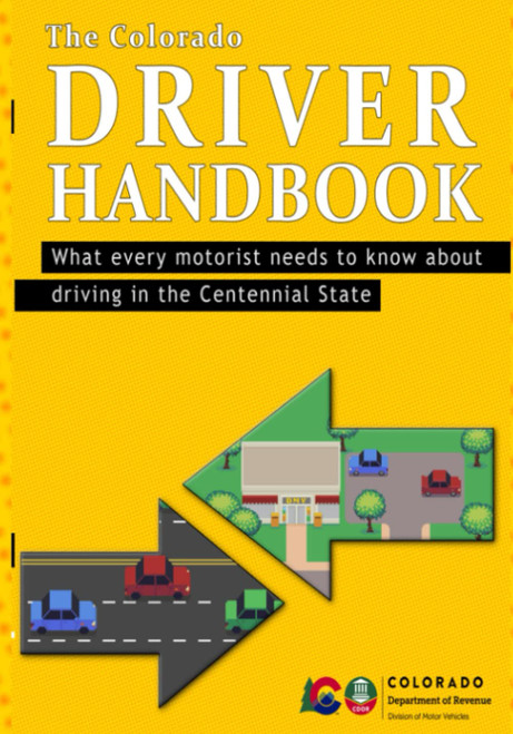 The Colorado Driver Handbook - What Every Motorist Needs to Know