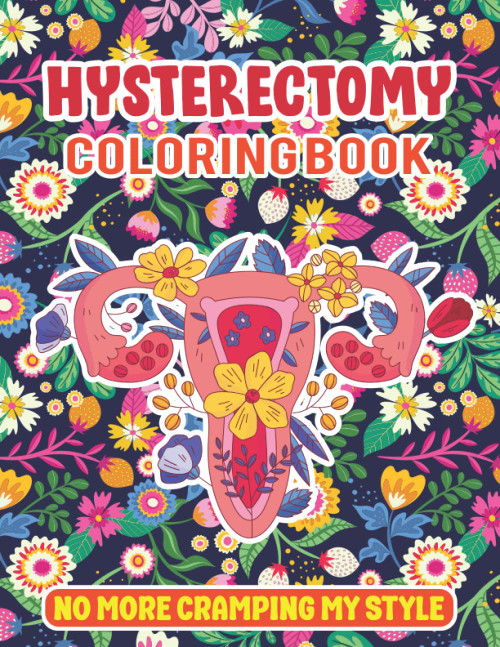 Hysterectomy Coloring Book
