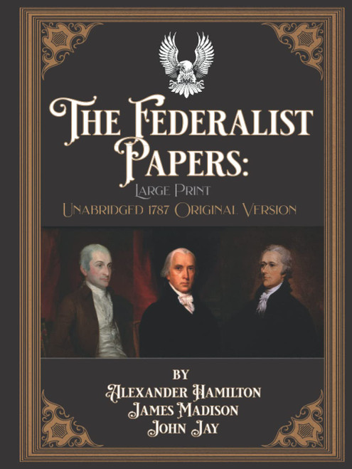 The Federalist Papers