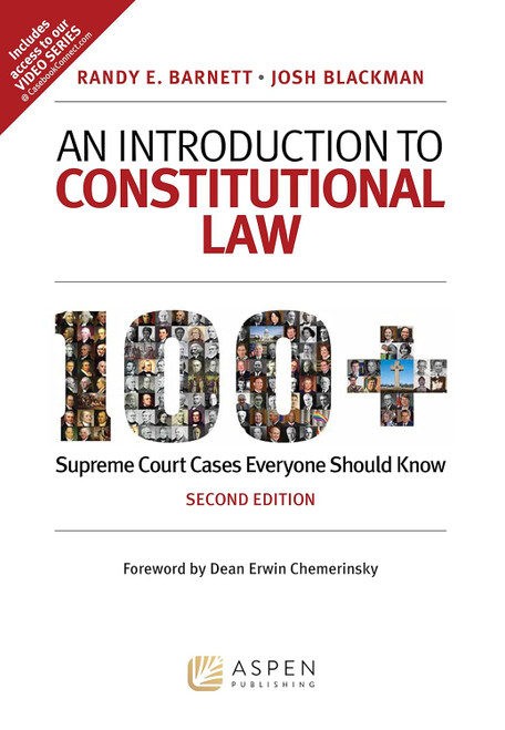 An Introduction to Constitutional Law: 100 Supreme Court Cases