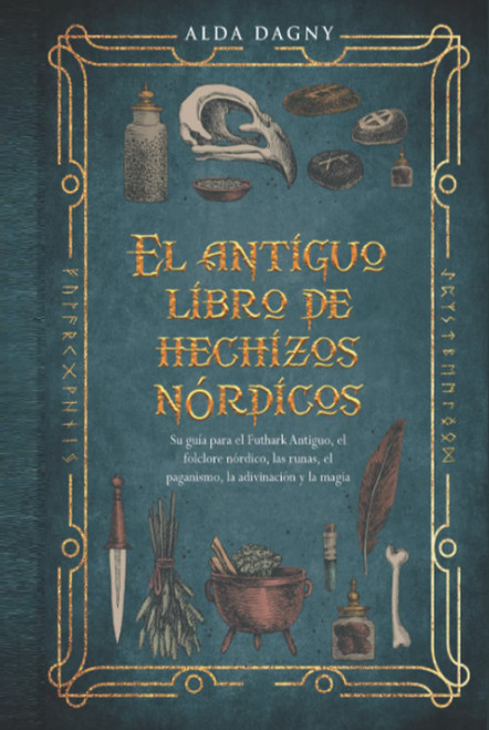 El antiguo libro de hechizos nordicos
