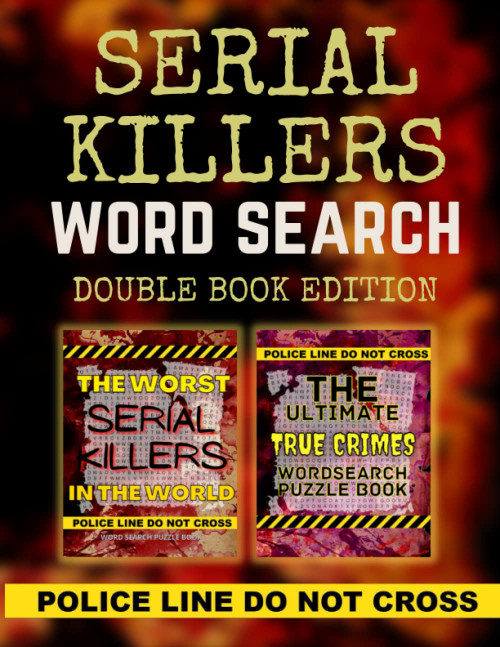 Serial Killers Word Search Double Book Edition: The Worst Serial