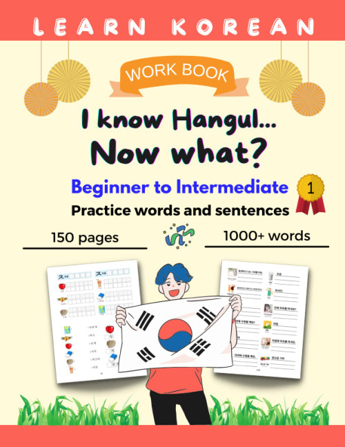 I know Hangul now what? - Korean Words and Sentences Practice