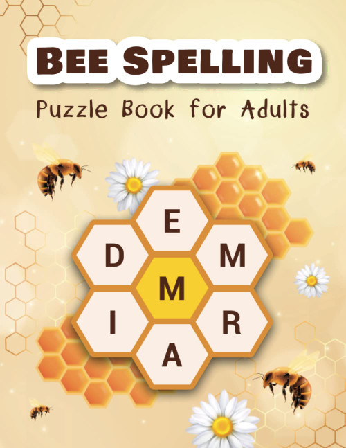 Bee Spelling Puzzle Book for Adults: Unscramble and Sequential