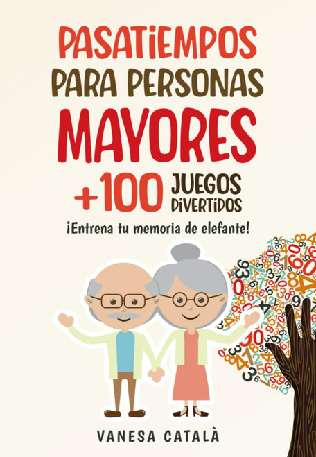 Pasatiempos Para Personas Mayores +100 Juegos Divertidos: Entrena Tu