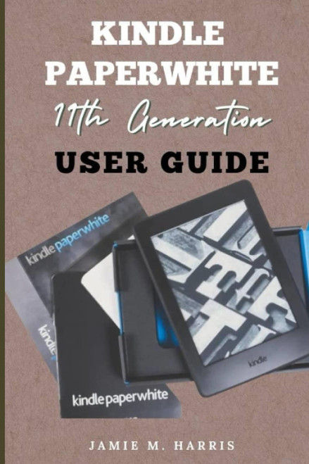 Kindle Paperwhite 11th Generation User's Guide