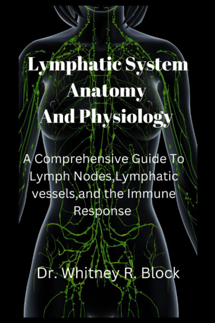 Lymphatic System Anatomy and Physiology