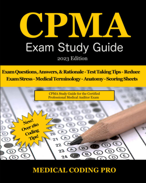 CPMA Exam Study Guide - 2023 Edition