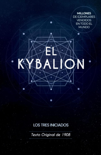 El Kybalion Tres Iniciados