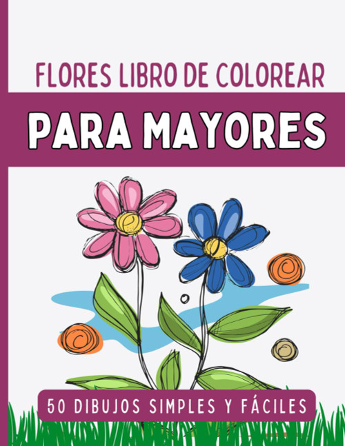 50 Flores Libro De Colorear Para Mayores