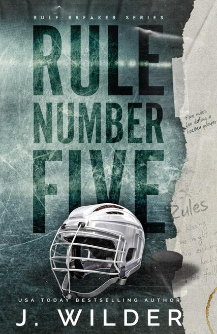 Rule Number Five: A College Hockey Romance (Rule Breaker Series)