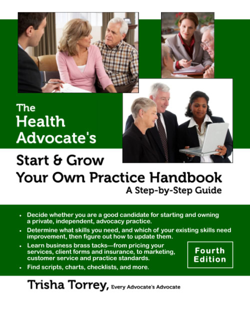 The Health Advocate's Start and Grow Your Own Practice Handbook: A