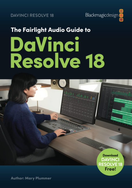 The Fairlight Audio Guide to DaVinci Resolve 18