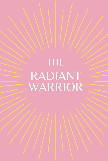 The Radiant Warrior: 6x9 100-page lined journal. Collection of words