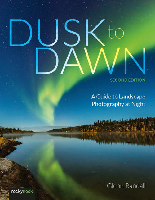 Dusk to Dawn:A Guide to Landscape Photography at Night