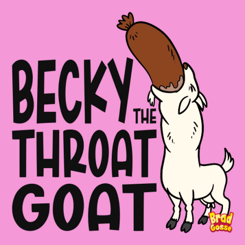 Becky: The Throat Goat (Rejected Children's Books)