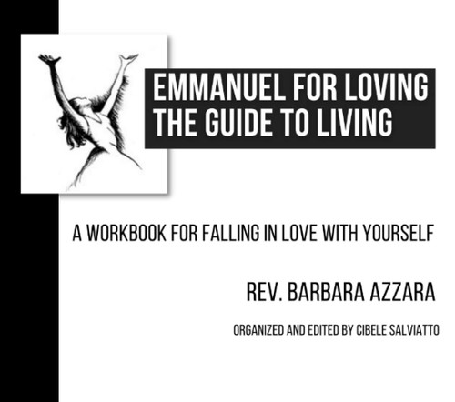 Emmanuel for Loving the Guide to Living: a Workbook for Falling In