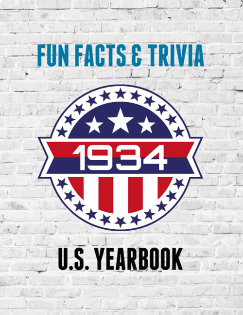 1934 Fun Facts & Trivia