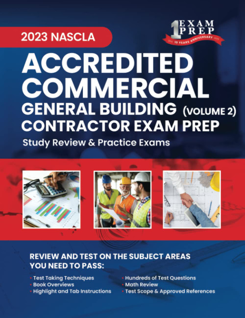 2023 NASCLA Commercial General Building Contractor Exam Prep: Volume