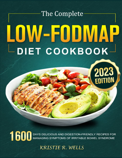 The Complete Low-FODMAP Diet Cookbook