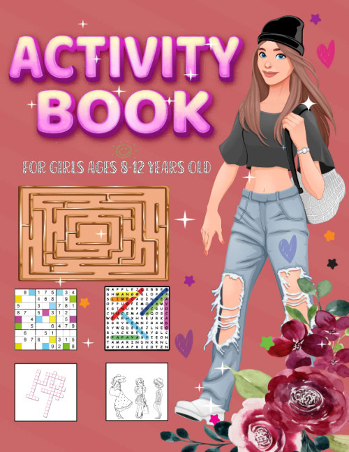 Activity Book For Girls Ages 8-12 Years Old