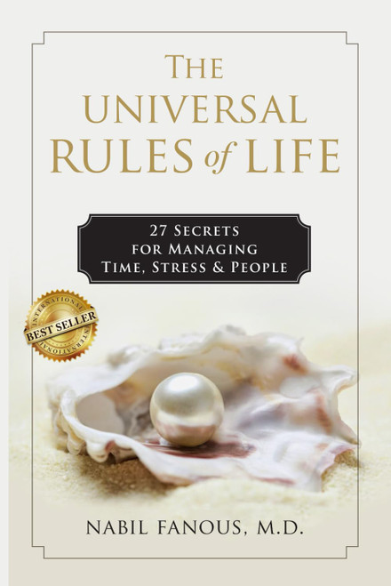 The Universal Rules of Life: 27 Secrets for Managing Time Stress and