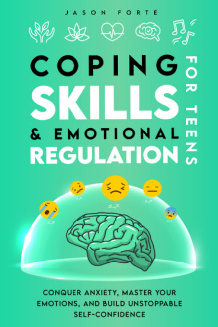 Coping Skills & Emotional Regulation for Teens