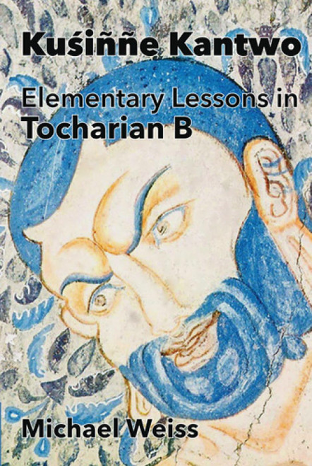 Ku+¢inne Kantwo: Elementary Lessons in Tocharian B