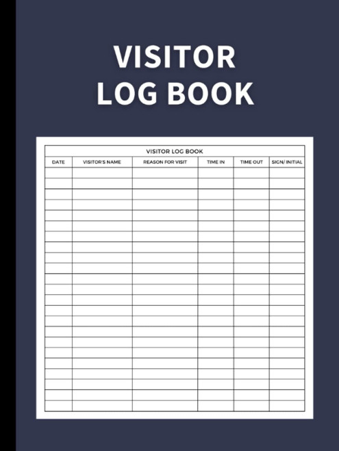 Visitor Log Book: Guest Sign In and Sign Out Register for Offices and