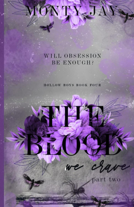 The Blood we Crave: Part Two (The Hollow Boys)