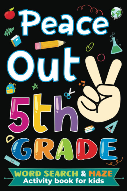 Peace Out 5th Grade Graduation