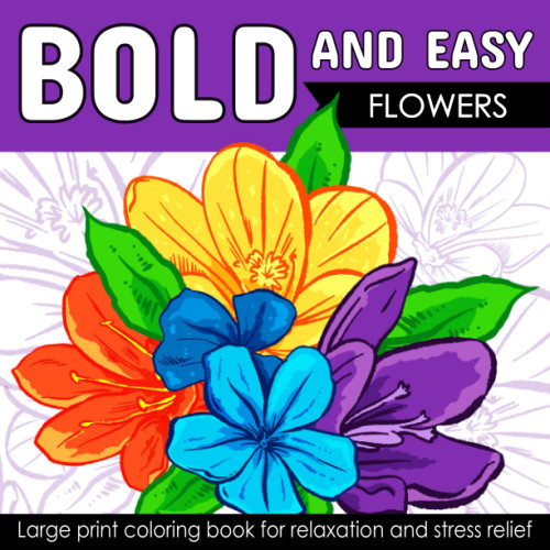 Bold And Easy Large Print Coloring Book