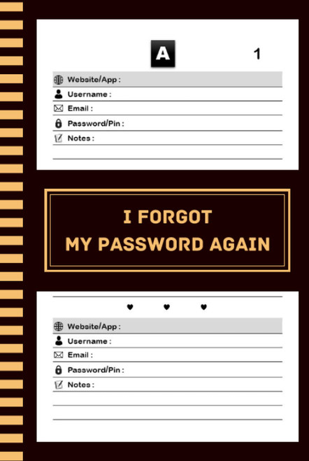I Forgot My Password Again