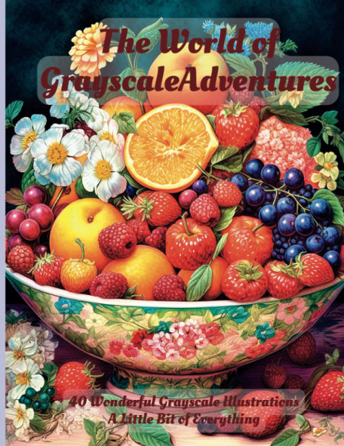 The World of GrayscaleAdventures - 40 Wonderful Grayscale