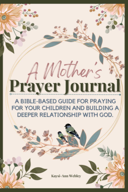 A Mother's Prayer Journal