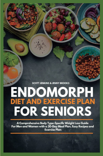 Endomorph Diet and Exercise Plan for Seniors